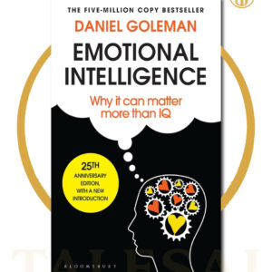 Emotional Intelligence BY Daniel Goleman
