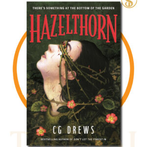 Hazelthorn BY C.G. Drews