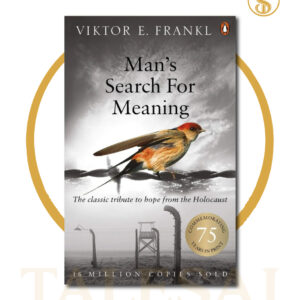 Man's Search for Meaning BY Viktor E. Frankl