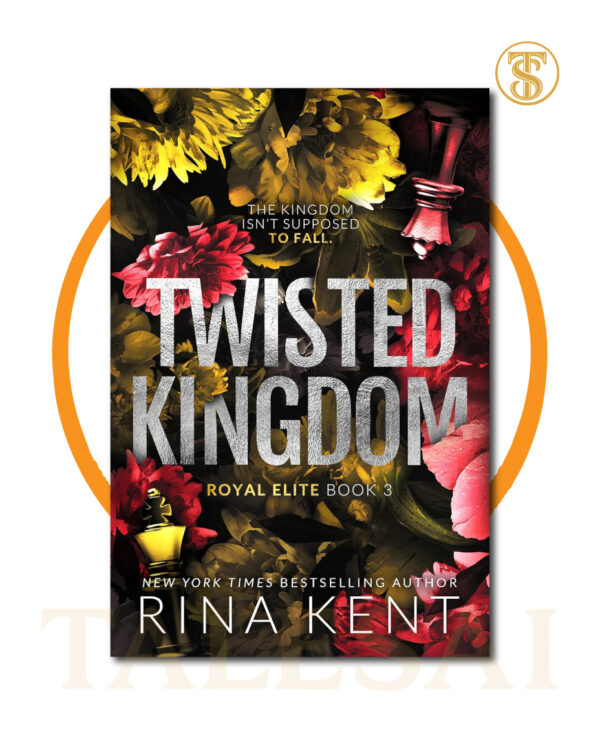 Twisted Kingdom BY Rina Kent