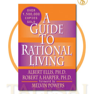 A Guide to Rational Living BY Albert Ellis