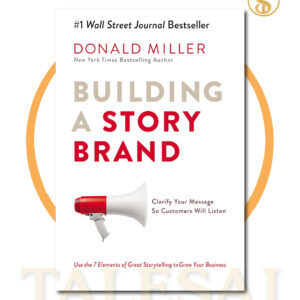 Building a StoryBrand by Donald Miller