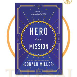 Hero on a Mission BY Donald Miller | Talesaibd