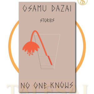 No One Knows by Osamu Dazai